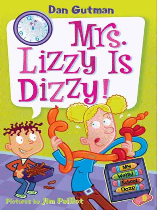 Title details for Mrs. Lizzy Is Dizzy! by Dan Gutman - Wait list